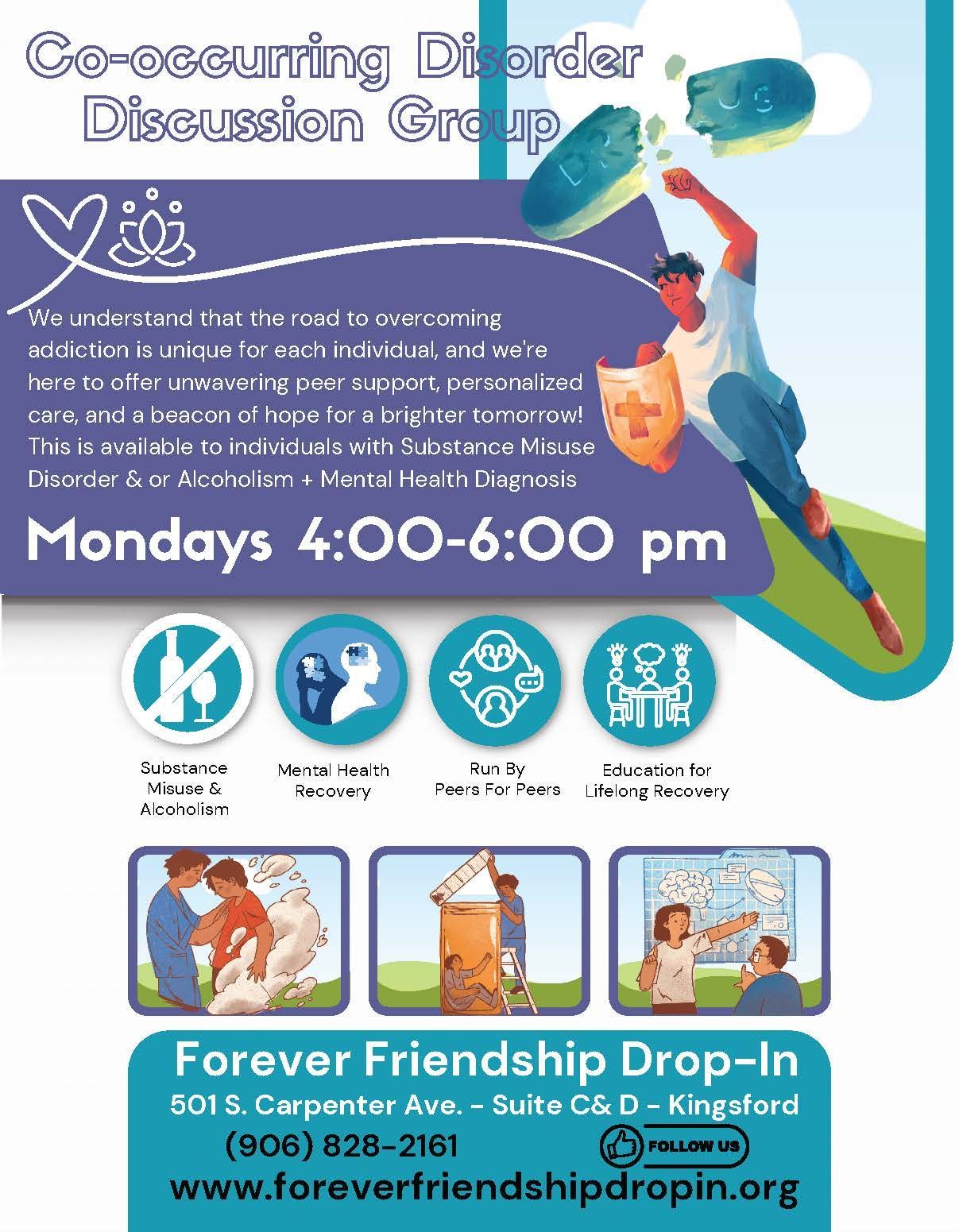 Flyer for a co-occurring disorder discussion group at Forever Friendship Drop-In. Mondays 4-6 PM.