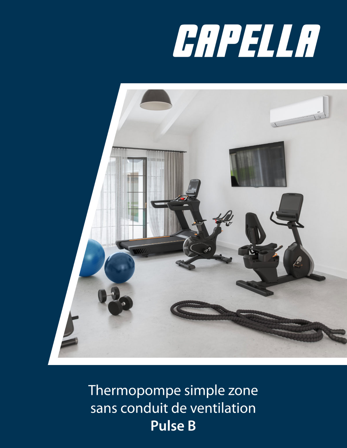 Publicité pour la pompe à chaleur monozone sans conduit Capella Pulse B montrant une salle de sport à domicile moderne équipée d'appareils de musculation.
