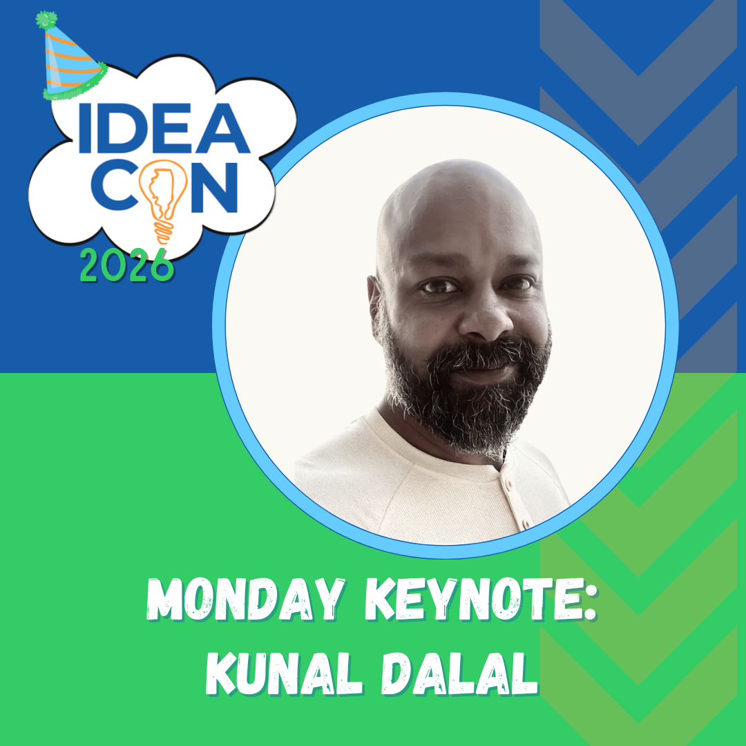 IDEAcon 2026 graphic with a photo of Kunal Dalal, the Monday keynote speaker.