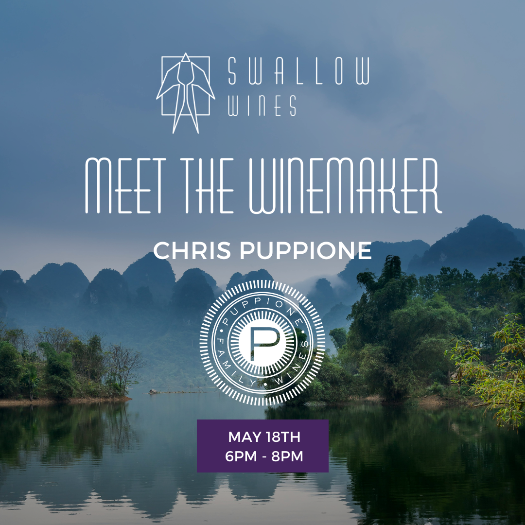 Buy Tickets to Swallow Wines Meet the Winemaker with Chris Puppione, Puppione Family Wines