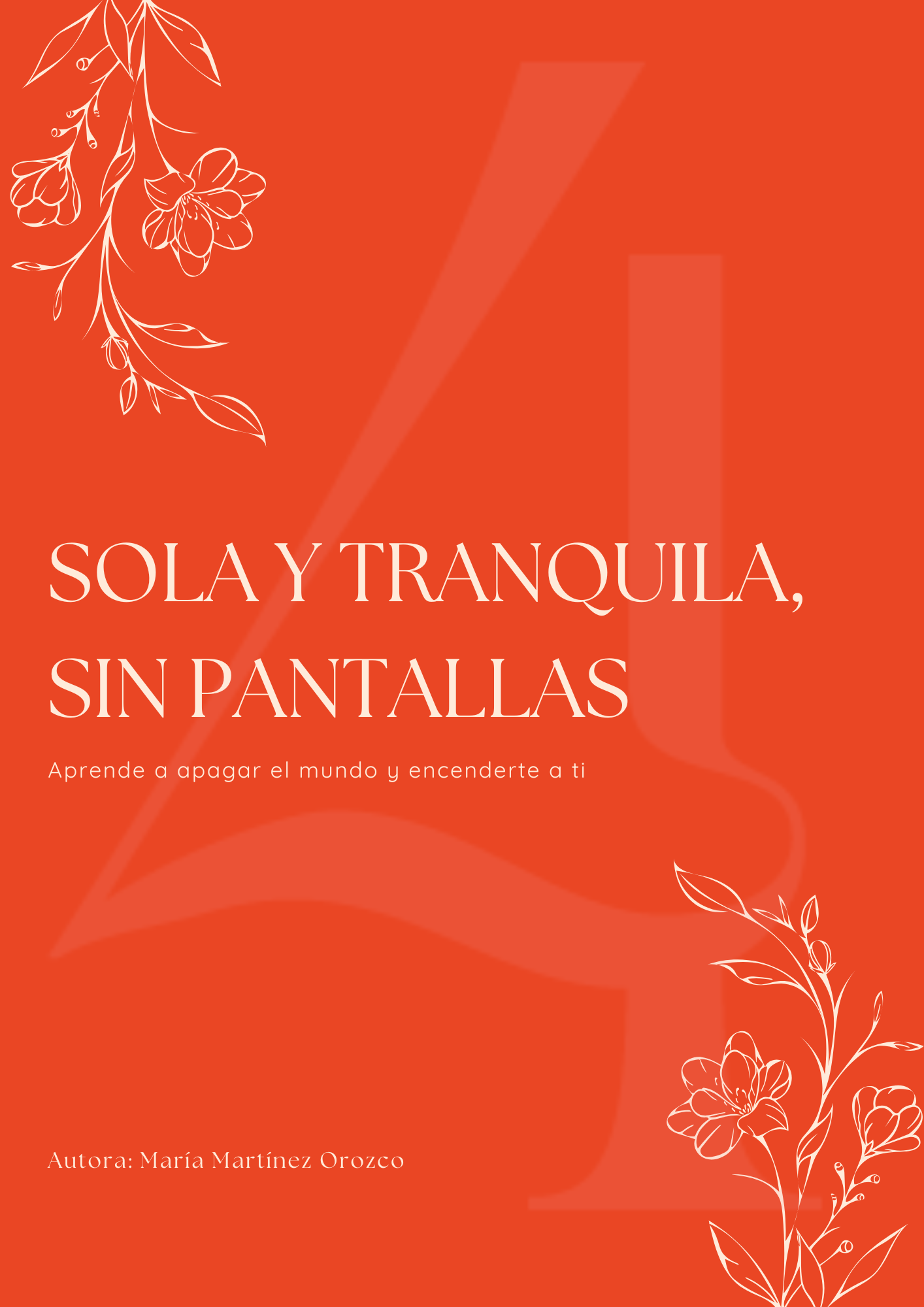 Sola y tranquila, sin patallas - Libro