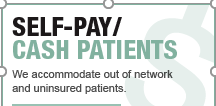 A sign that says self-pay / cash patients we accommodate out of network and uninsured patients.