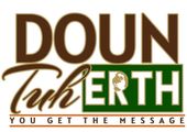 Doun Tuh Erth