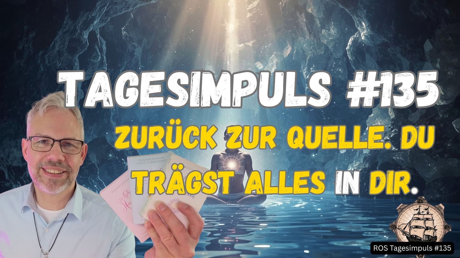 ROS Tagesimpuls 135 - Dein innerer Raum ist der Schlüssel