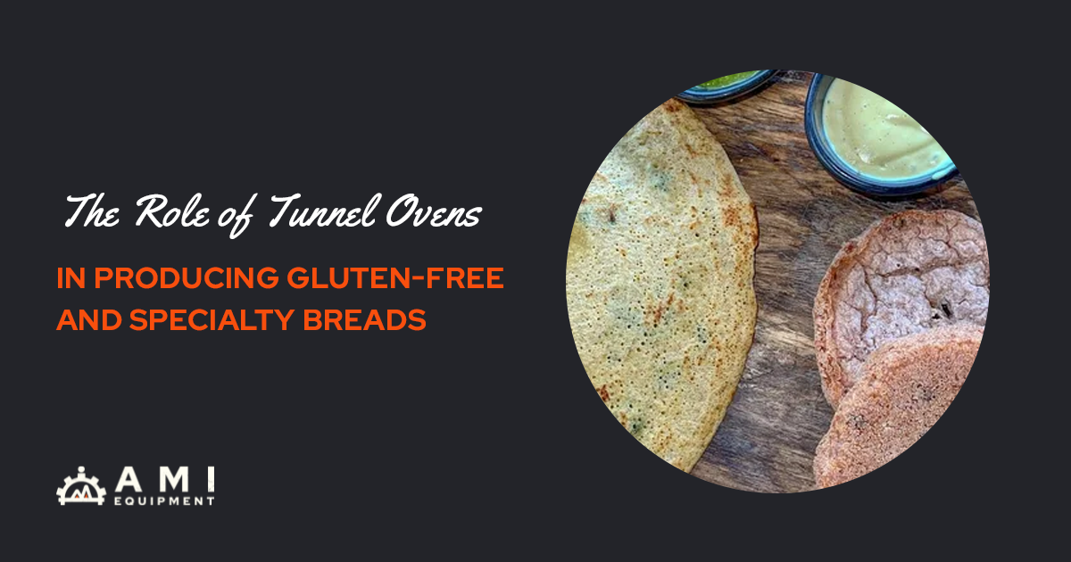The role of tunnel ovens in producing gluten-free and specialty breads