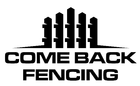 Logo for Come Back Fencing: black fence illustration above the text "COME BACK FENCING".