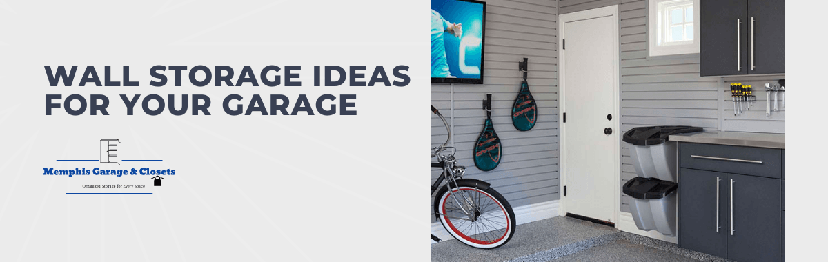 Wall Storage Ideas for Your Garage