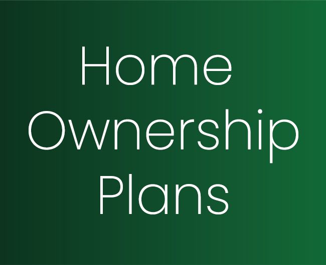 A green and black sign that says home ownership plans