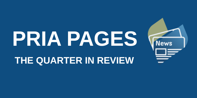 PRIA Pages - Quarterly Newsletter
