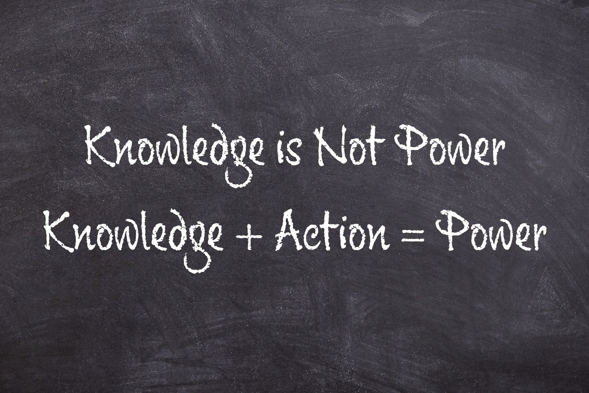 1knowledge is not power