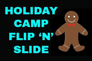 Holiday Camp Slip n'  Slide