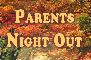 Parents night Out