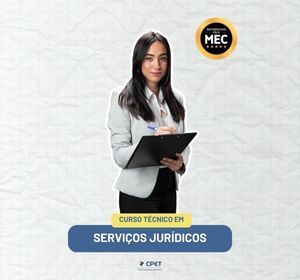 CURSO TÉCNICO EM SERVIÇOS JURÍDICOS