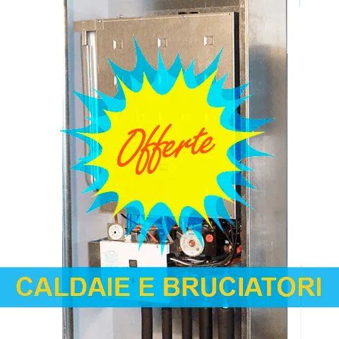 caldaie e bruciatori in offerta