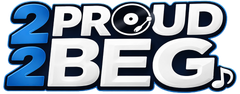 2Proud2Beg 2Proud2Beg