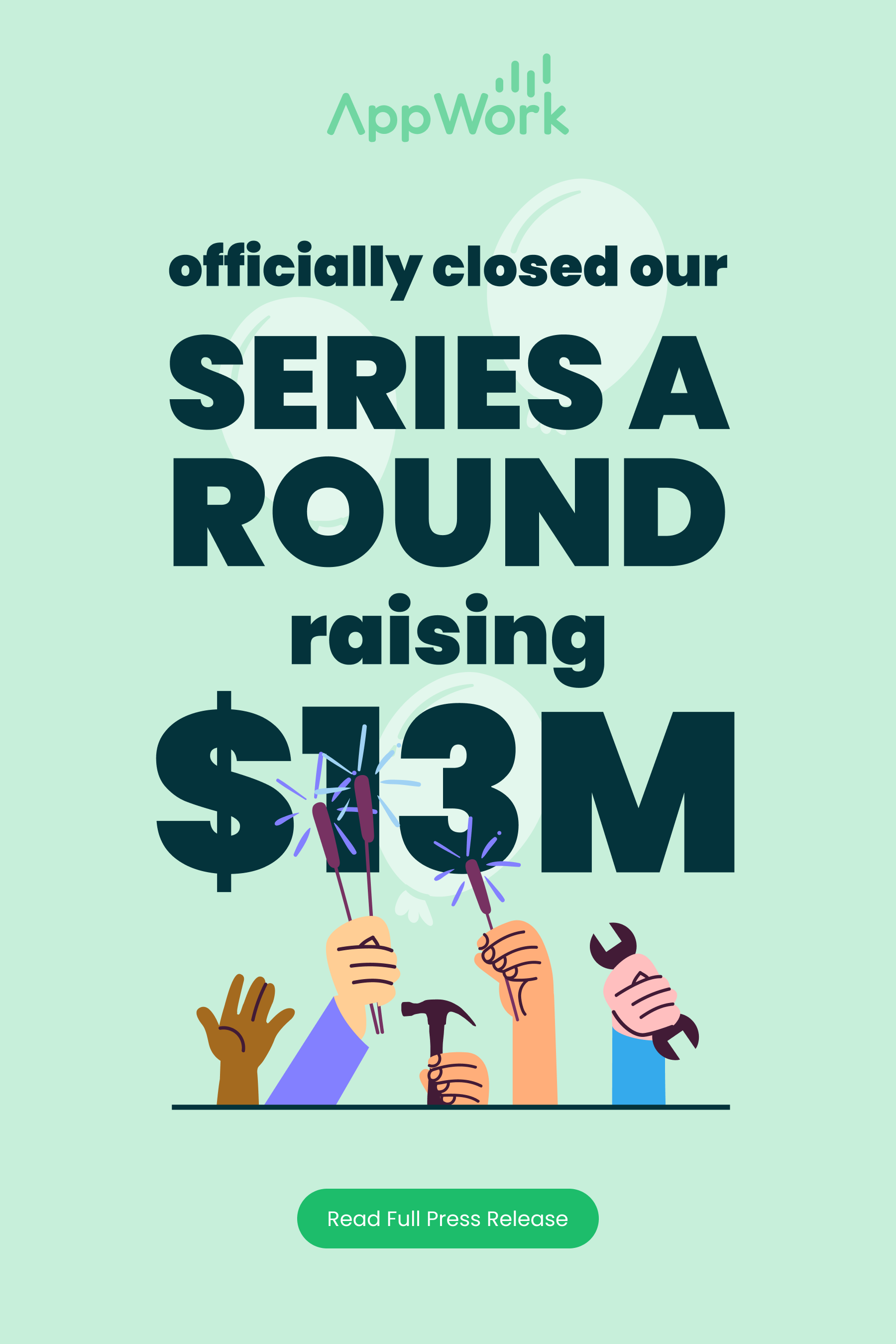 AppWork announces Series A round, raising $13M. Hands holding tools celebrate.