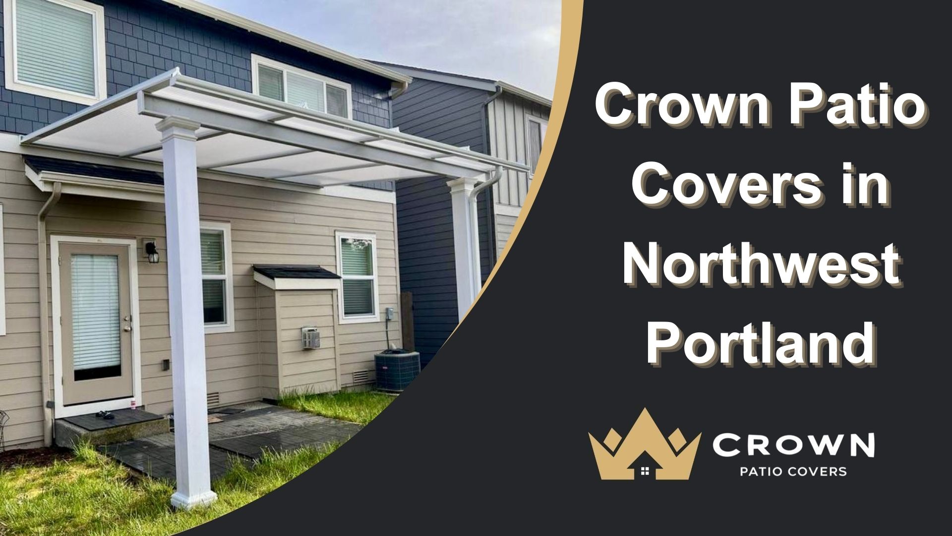 Northwest Portland Patio Cover Contractor - Crown Patio Covers LLC