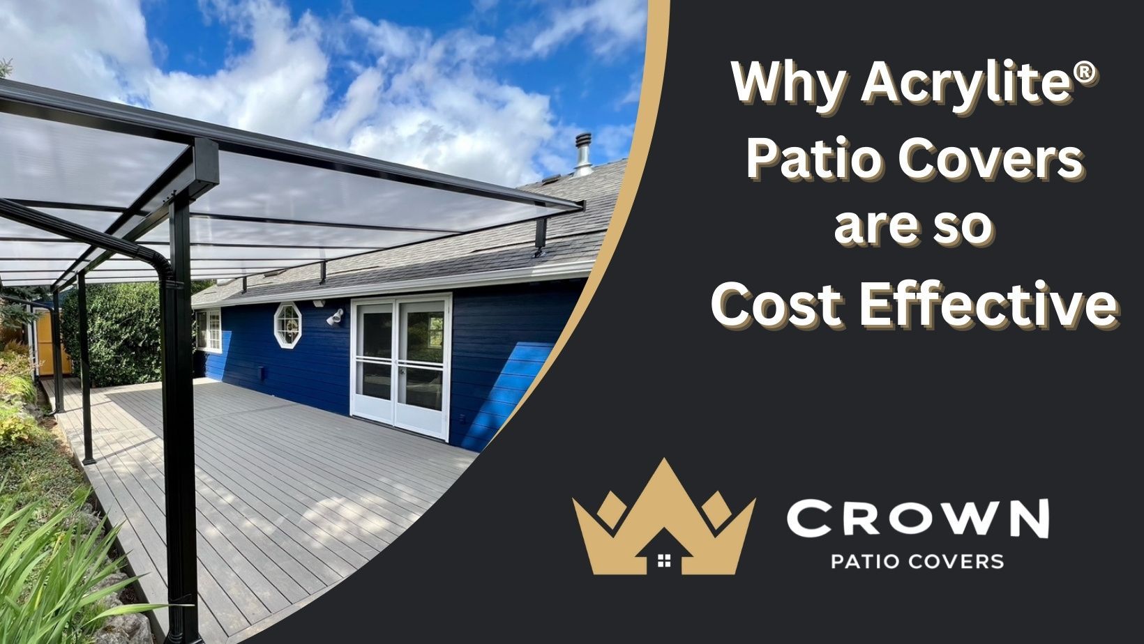 Why Acrylite Patio Covers are so much more Cost Effective then Wood