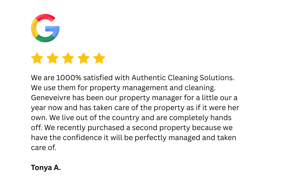 Google review: Five stars. Testimonial by Tonya A. praises Authentic Cleaning Solutions' property management.