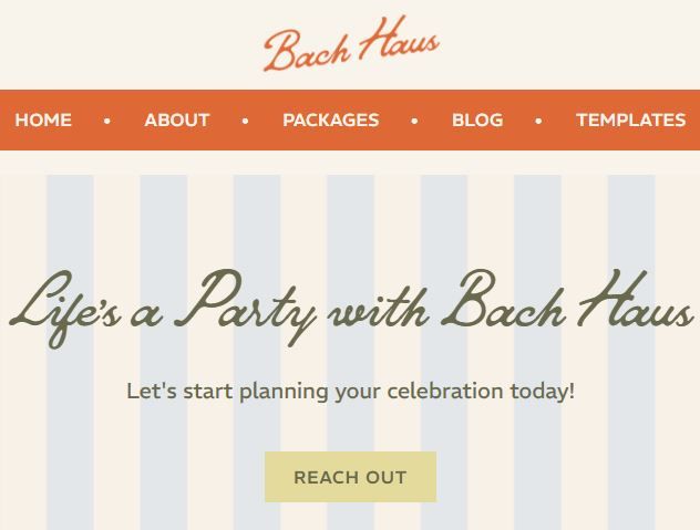 Bach Haus website: orange header, vertical blue stripes, cursive text "Life's a Party," and a "Reach Out" button.