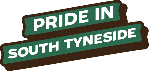 Pride in South Tyneside: green and brown sign with white text.