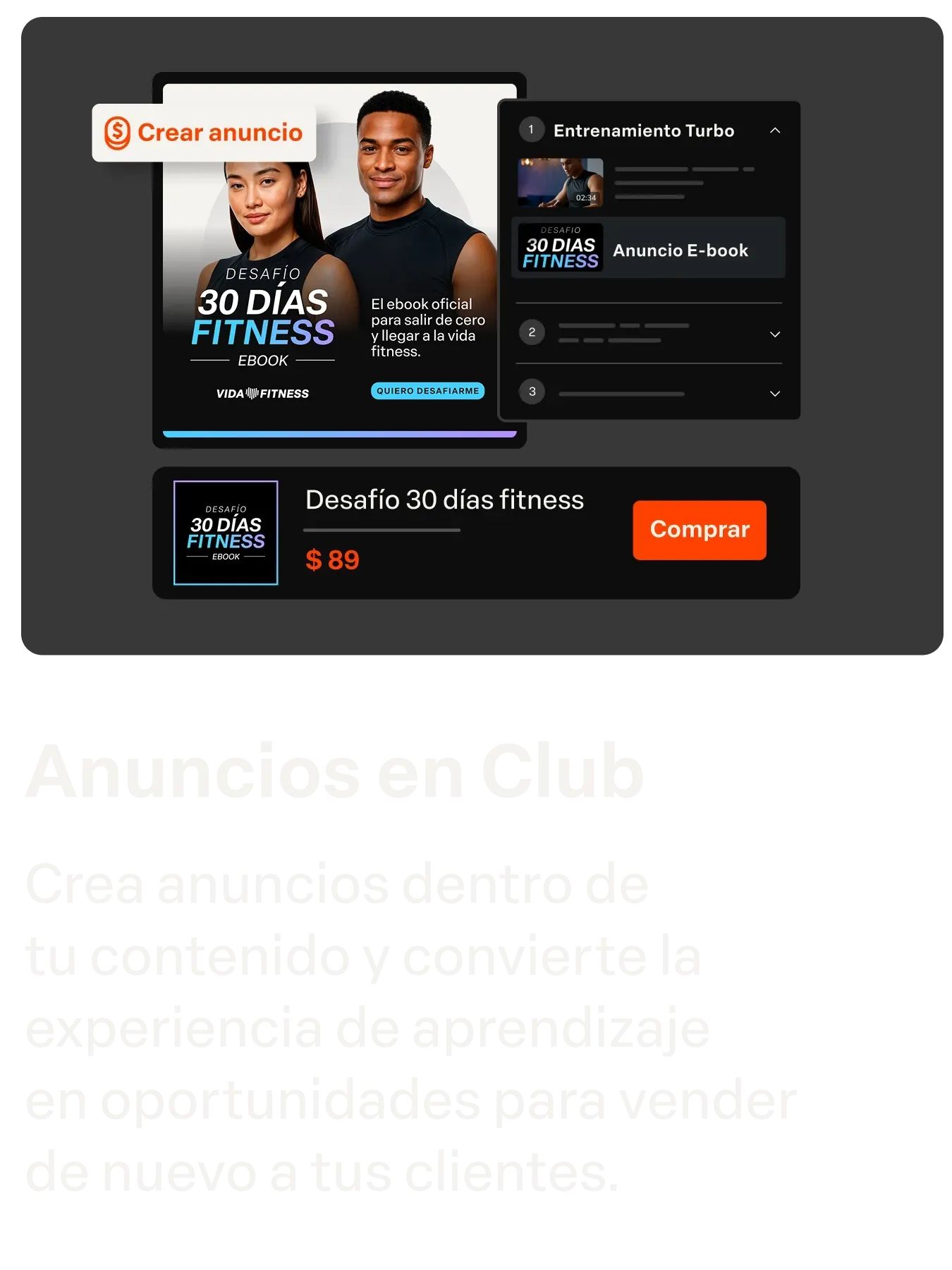 Anúncios no Club
Crie anúncios entre seus conteúdos e transforme a experiência de aprendizado  em oportunidades de vender  de novo para seus clientes.