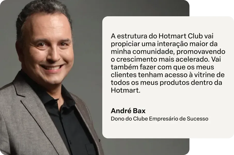 Depoimento André Bax sobre a estrutura da Hotmart
