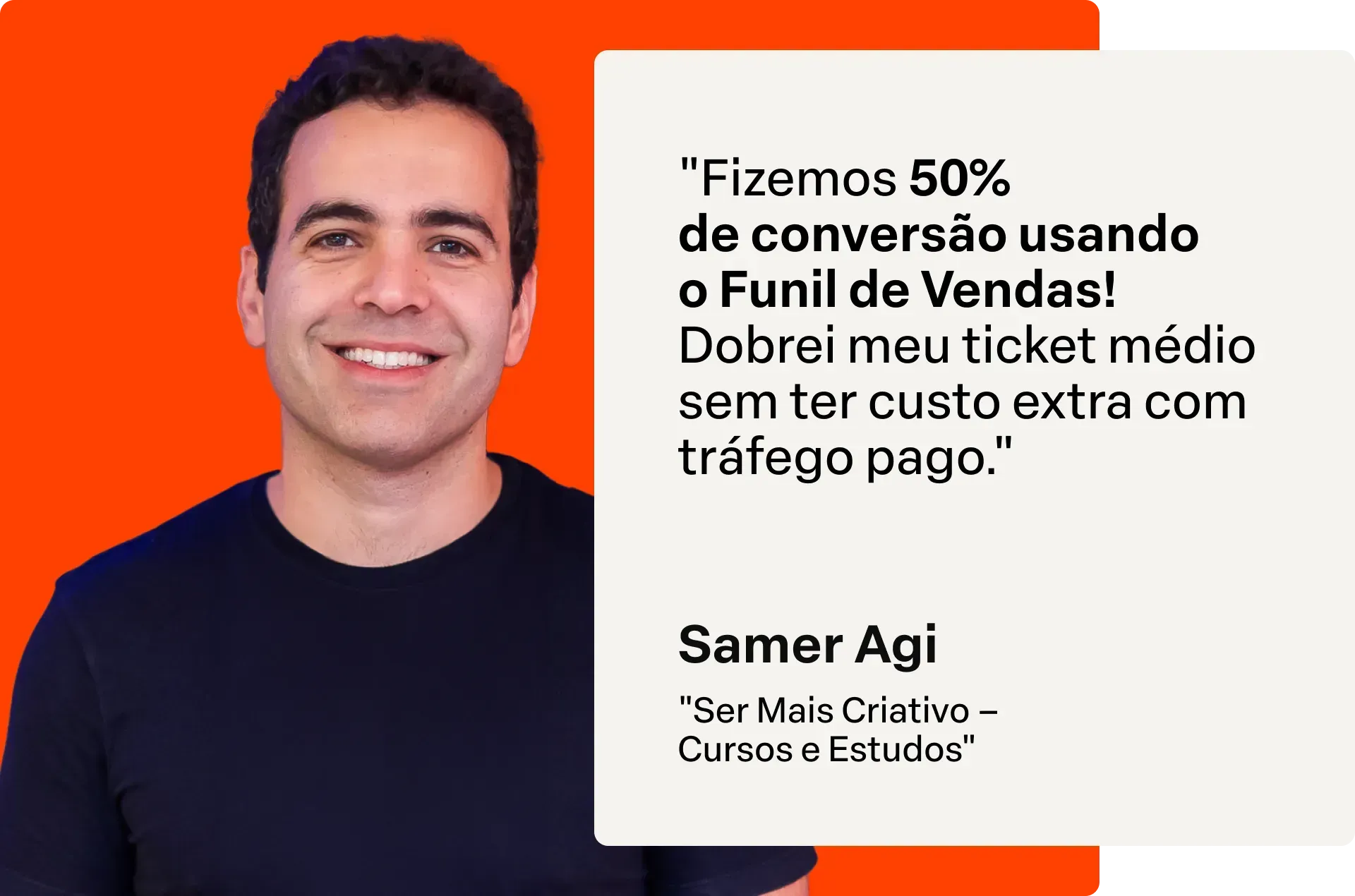Depoimento de Samer Agi sobre aumento de 50% de conversão