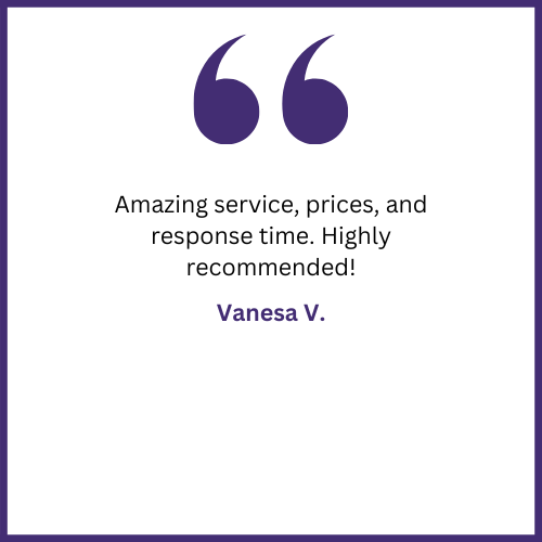 A quote from vanesa v. says `` amazing service , prices , and response time . highly recommended ! ''