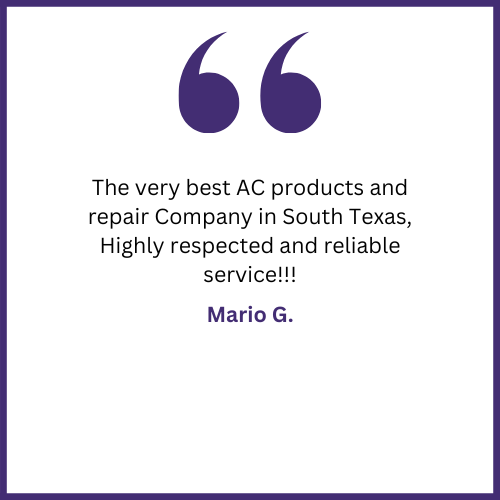 The very best ac products and repair company in south texas , highly respected and reliable service !!!