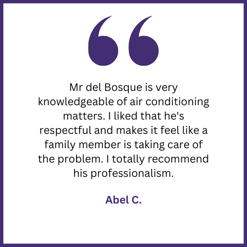 Mr del bosque is very knowledgeable of air conditioning matters.