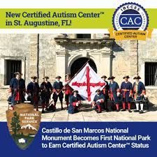 Advertisement: Castillo de San Marcos National Monument in St. Augustine, FL, becomes a Certified Autism Center, with soldiers and a flag.