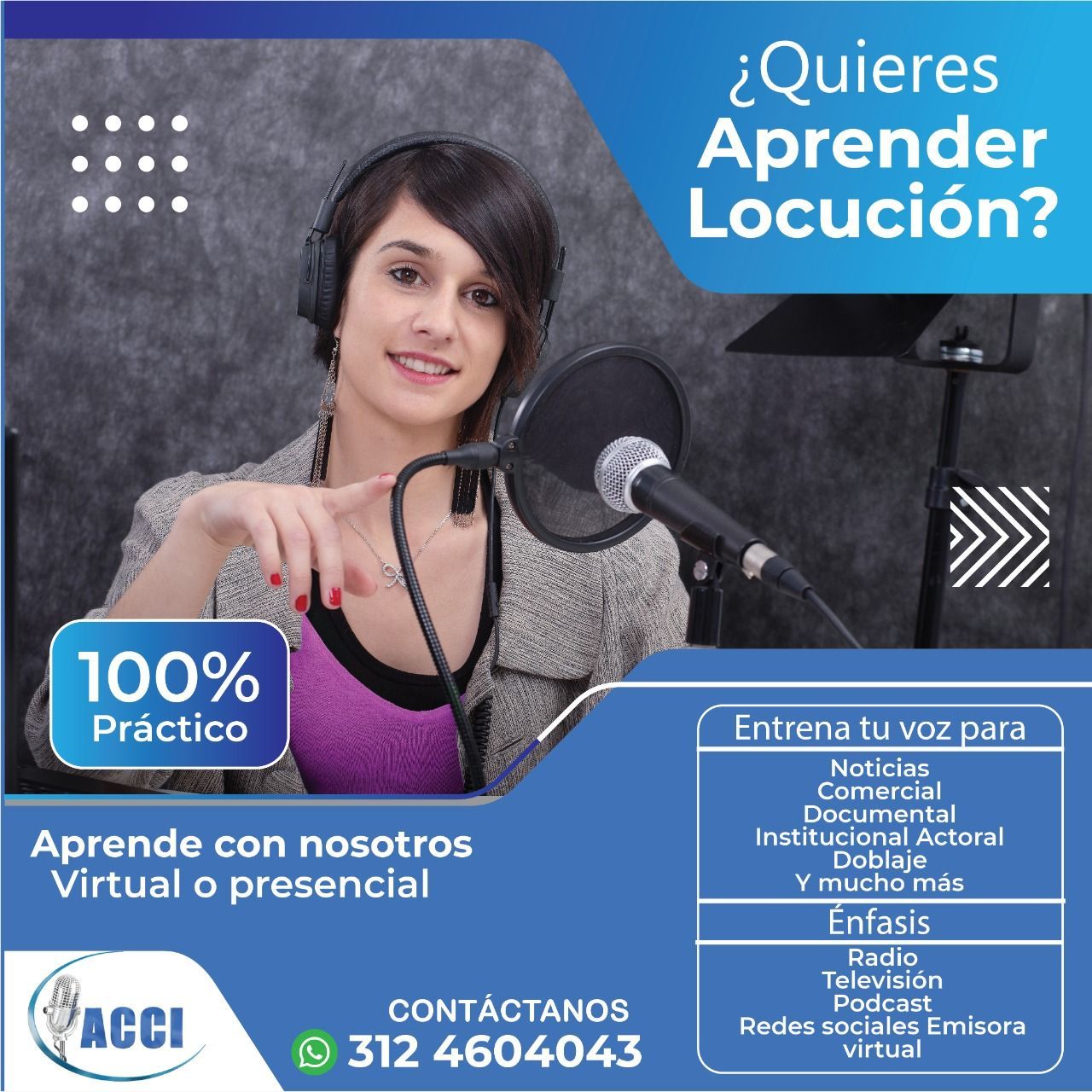 Mujer grabando en un estudio, anunciando un curso de locución. Texto: