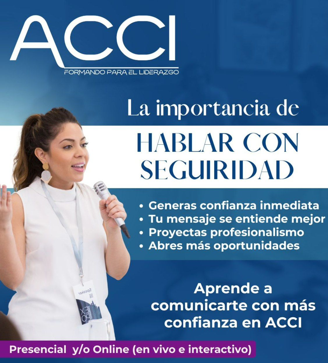 Mujer hablando con confianza ante un micrófono. Póster que promueve las habilidades de comunicación y la confianza con ACCI.