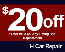 $20 Off, * Offer Valid on Any Timing Belt Replacement