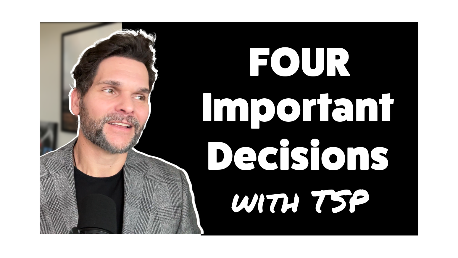 Four important decisions with TSP