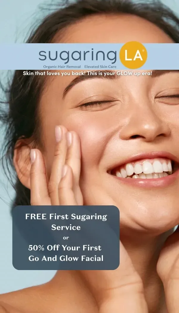 FREE First Sugaring or 50% Off First Go & Glow Facial