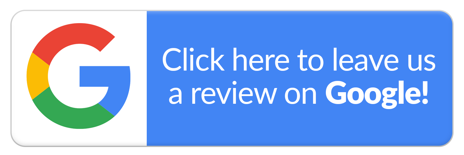 Click Here to Leave Us a Review on Google