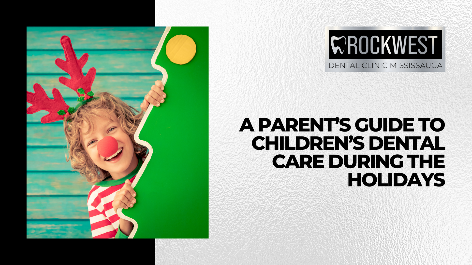 Child with reindeer antlers and nose, holding green Christmas tree cutout, ad for holiday dental care from Rockwest.