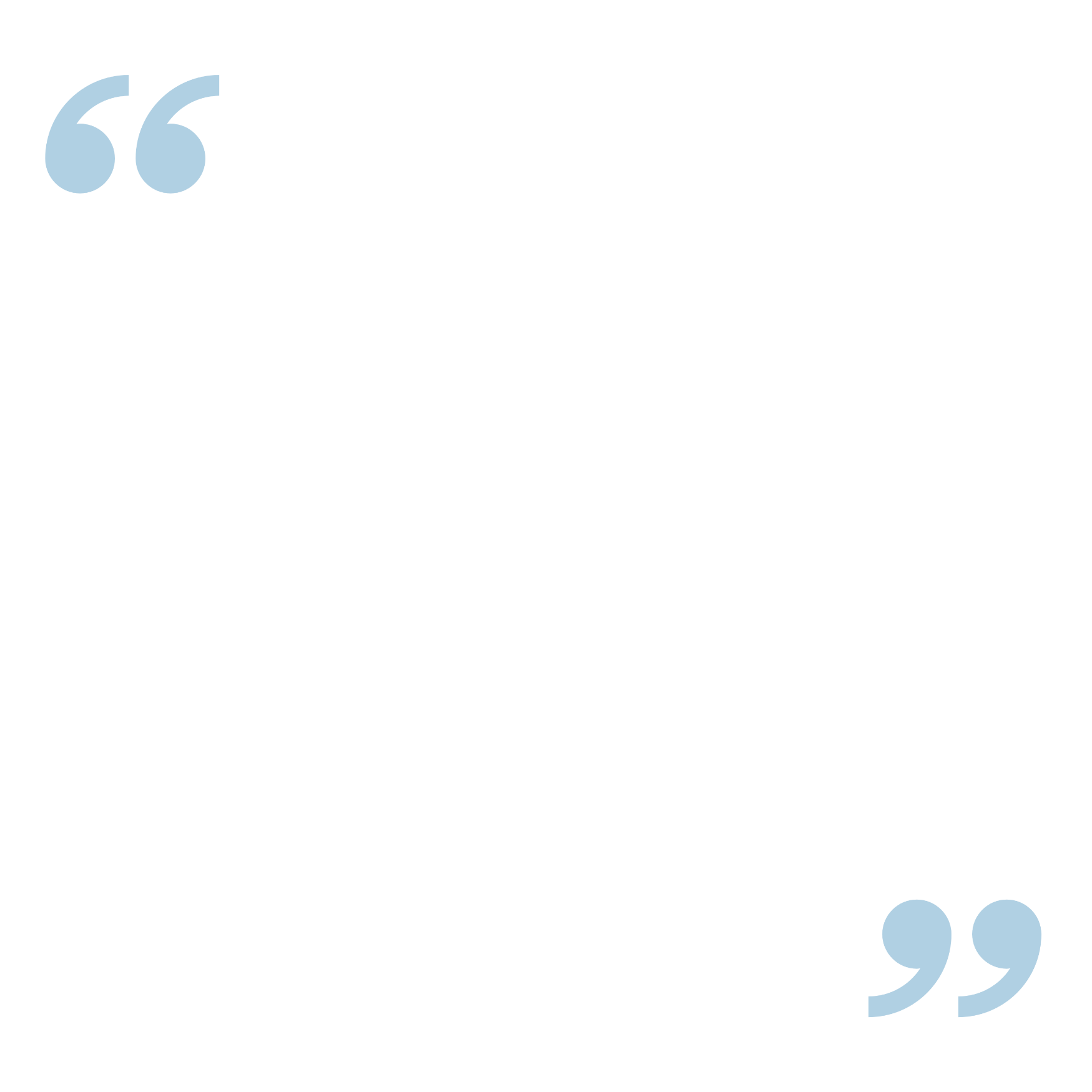 Two blue quotes on a white background.