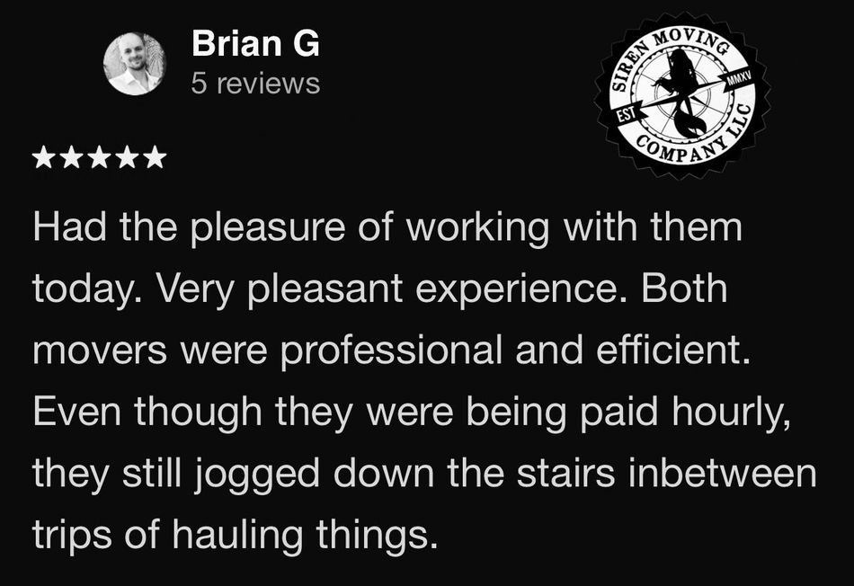 Review by Brian G: 5 stars, positive moving experience with professional and efficient movers.