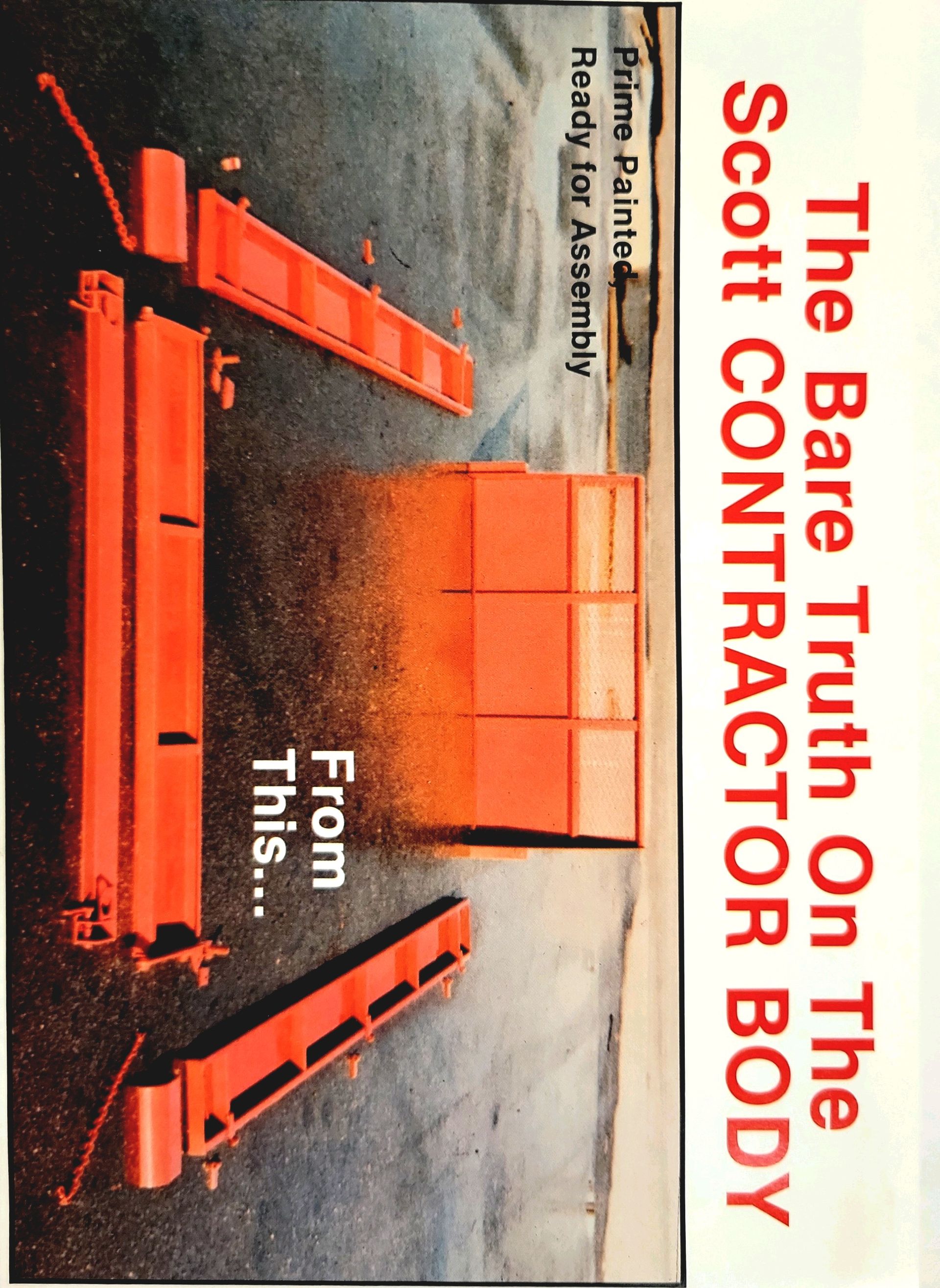 The bare truth on the scott contractor body