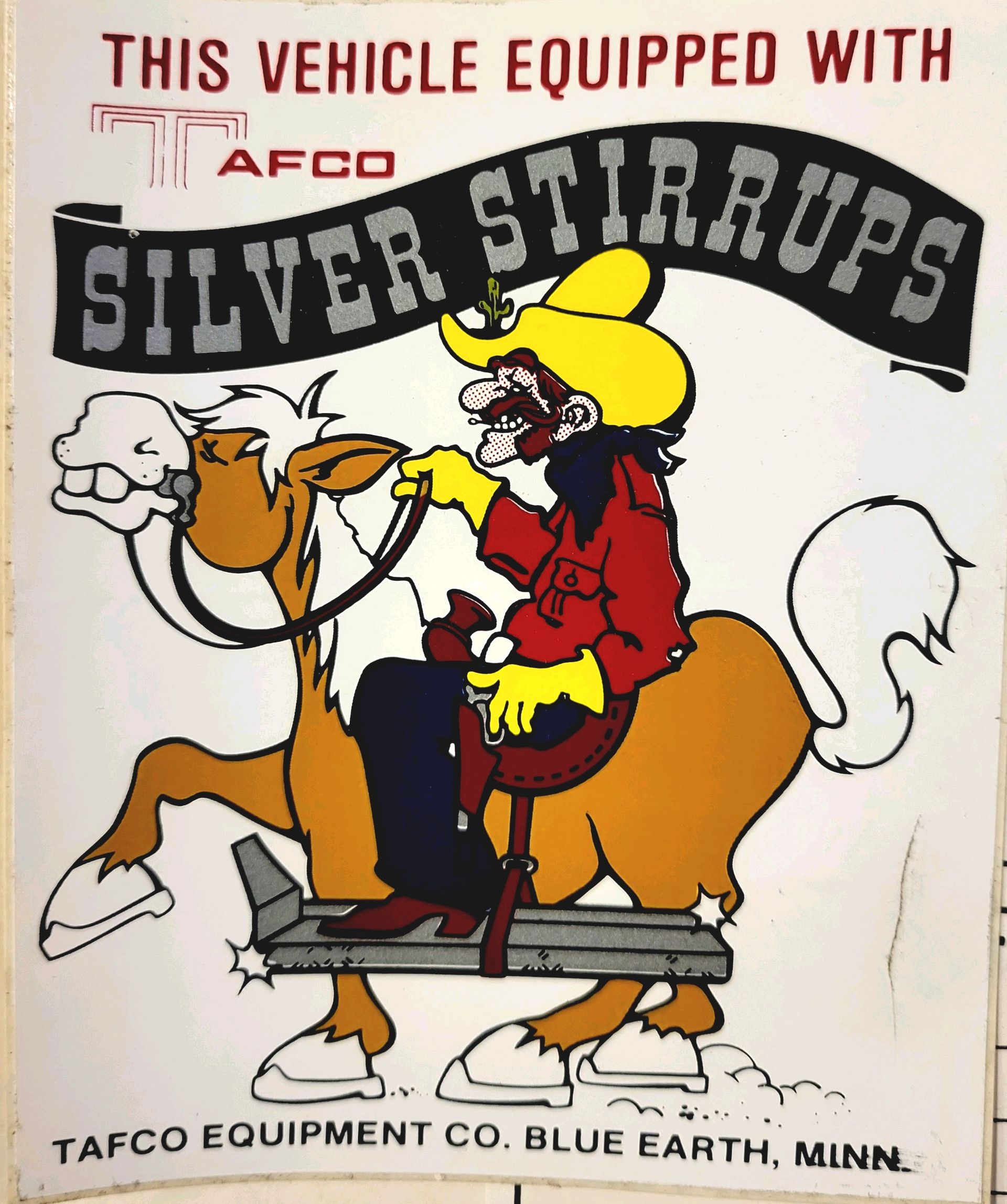 A sign that says this vehicle equipped with silver stirrups