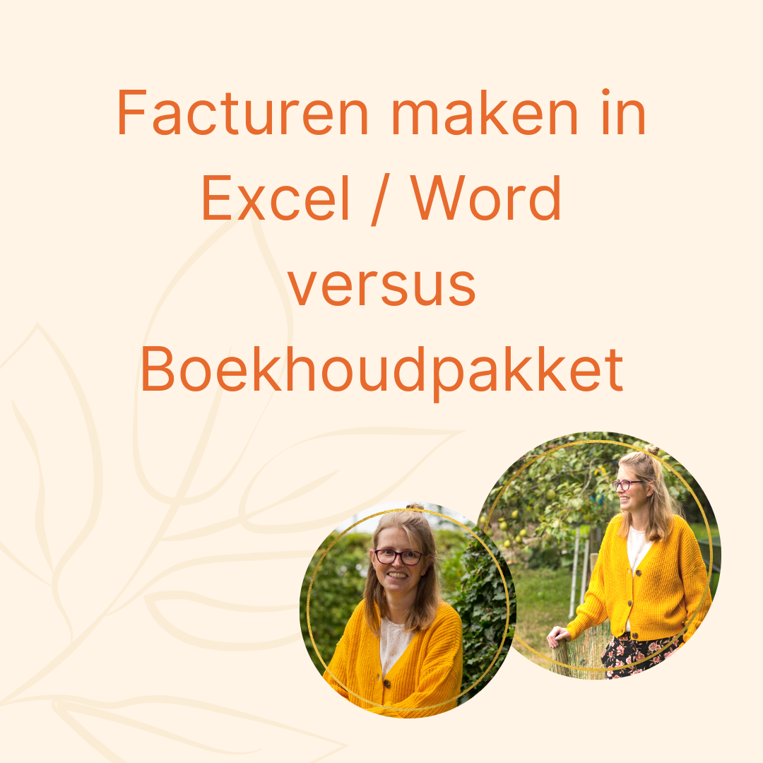 facturen maken in Excel / Word versus boekhoudpakket