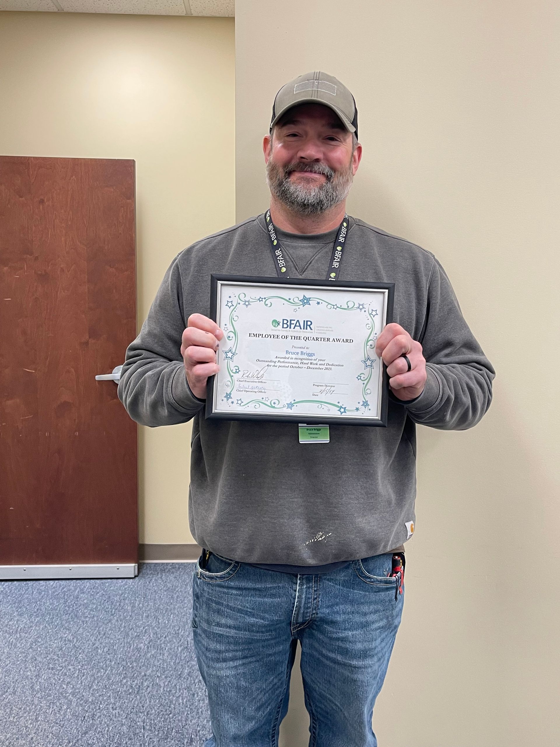 Employee of the Quarter - Bruce Brigs – Director of Maintenance