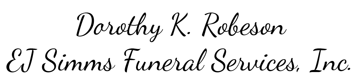 Text reading "Dorothy K. Robeson, EJ Simms Funeral Services, Inc." in a dark script font on a white background.