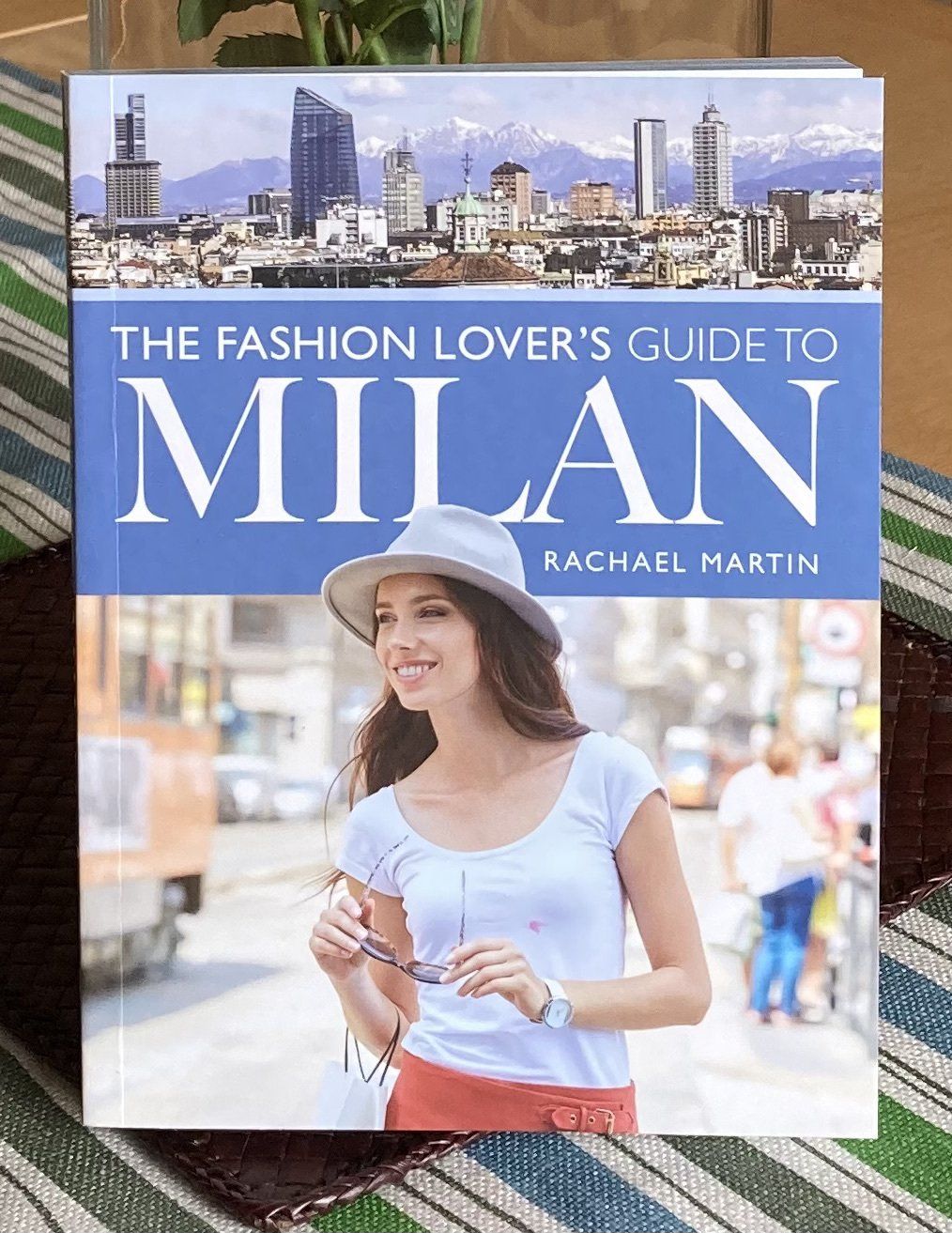 Book: The Fashion Lover's Guide to Milan, by Rachael Martin