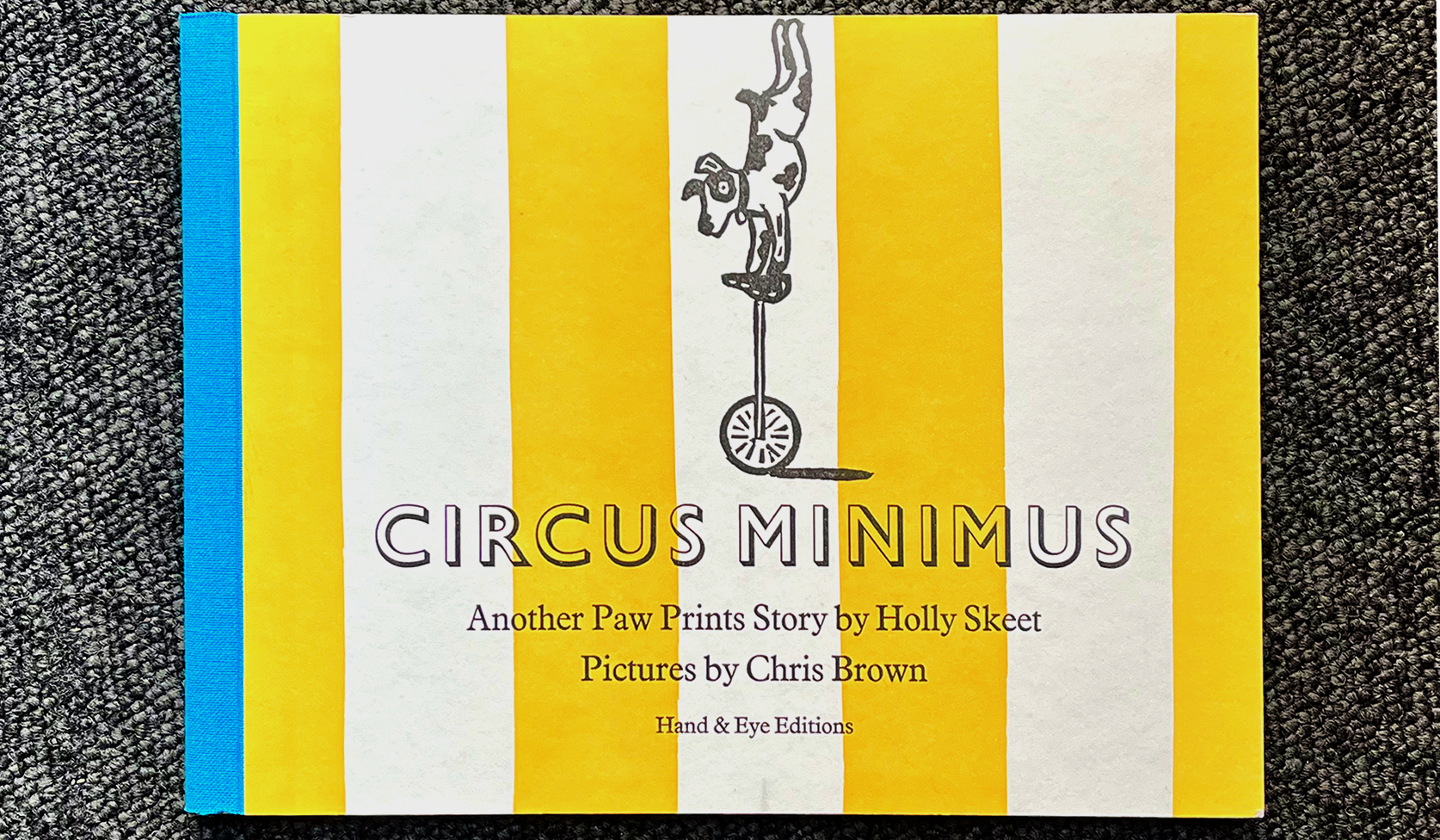 Circus Minimus by Holly Skeet, illustrated by Christopher Brown