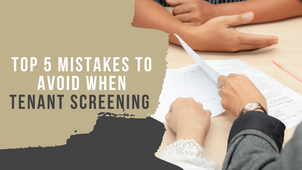 Top 5 Mistakes To Avoid When Tenant Screening In El Paso