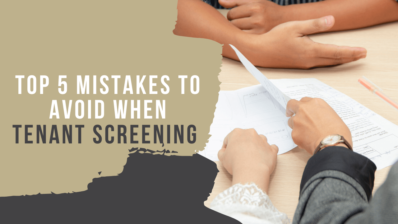 Top 5 Mistakes to Avoid When Tenant Screening in El Paso